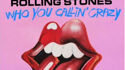 The Rolling Stones: пуснаха Who You Callin Crazy