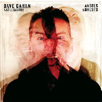 Dave Gahan & Soulsavers: Angels & Ghosts