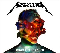 Metallica: Hardwired…To Self-Destruct Metallica: Hardwired…To Self-Destruct