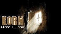 Korn: акустично изпълнение на култовото парче Alone I Break Korn: акустично изпълнение на култовото парче Alone I Break