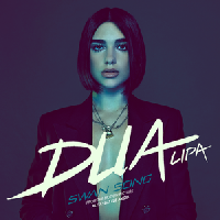 Dua Lipa: Swan Song Dua Lipa: Swan Song