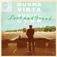 Buena Vista Social Club: Lost and Found